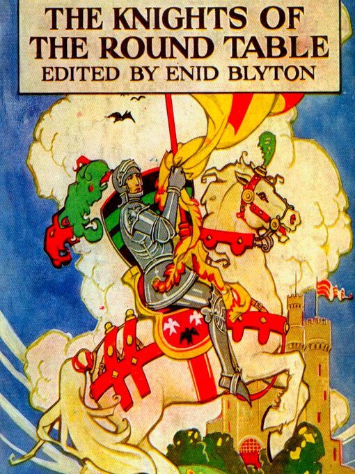 Title details for The Knights of the Round Table by Enid Blyton - Available